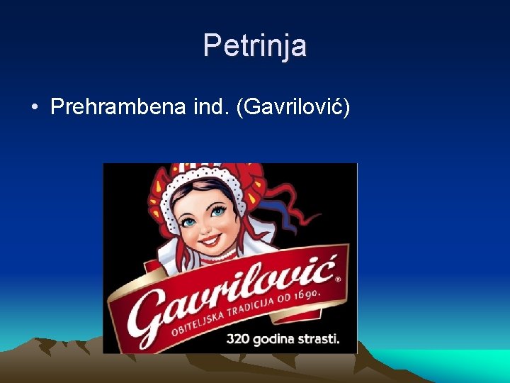 Petrinja • Prehrambena ind. (Gavrilović) 