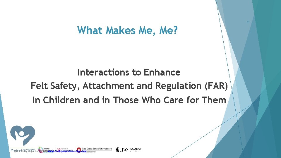 11 What Makes Me, Me? Interactions to Enhance Felt Safety, Attachment and Regulation (FAR)