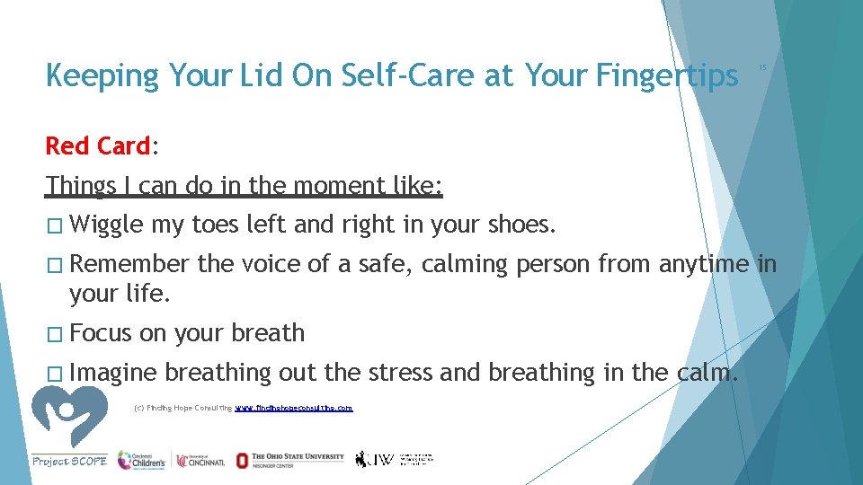 Keeping Your Lid On Self-Care at Your Fingertips 15 Red Card: Things I can