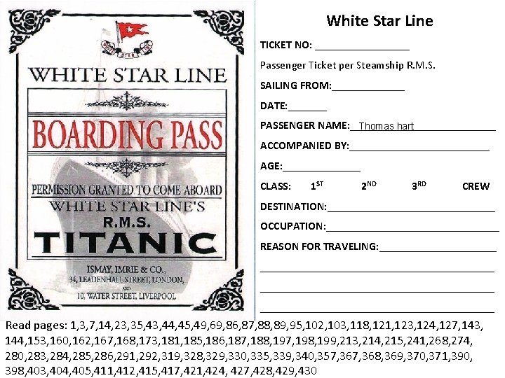 White Star Line TICKET NO: _________ Passenger Ticket per Steamship R. M. S. SAILING