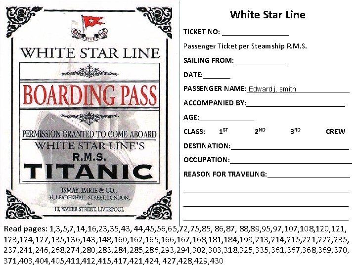 White Star Line TICKET NO: _________ Passenger Ticket per Steamship R. M. S. SAILING