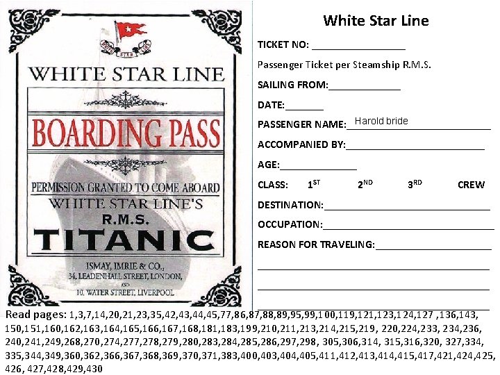 White Star Line TICKET NO: _________ Passenger Ticket per Steamship R. M. S. SAILING