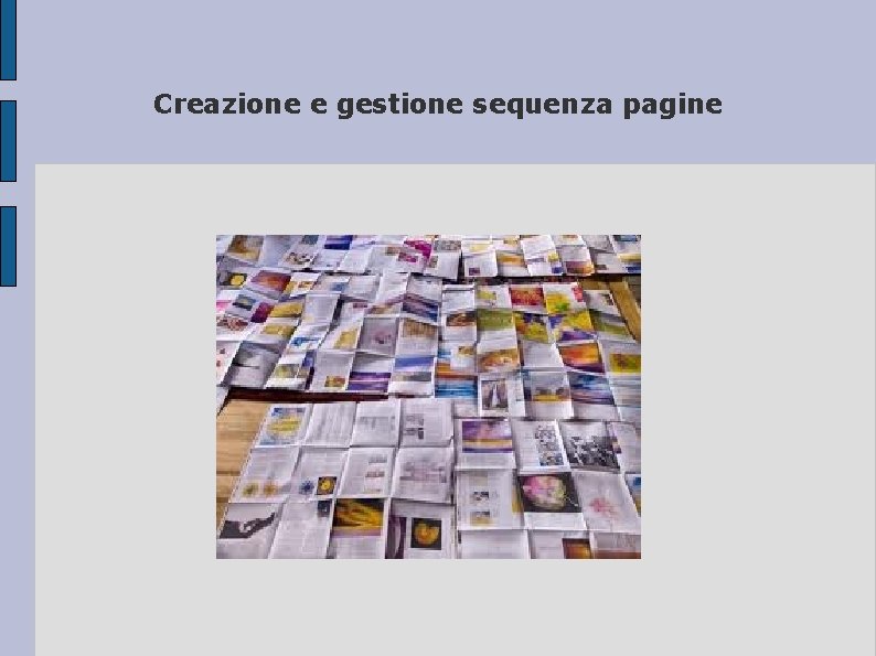 Creazione e gestione sequenza pagine 