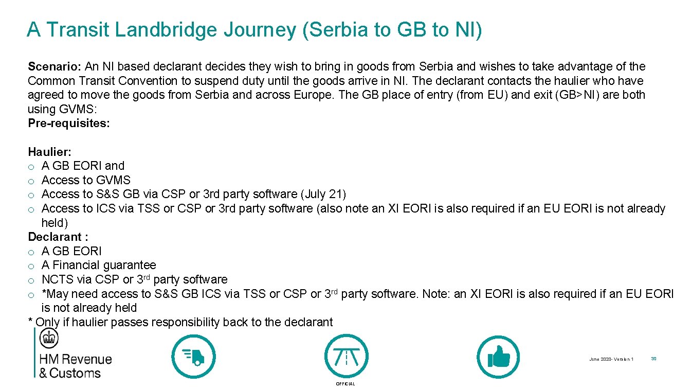 A Transit Landbridge Journey (Serbia to GB to NI) Scenario: An NI based declarant