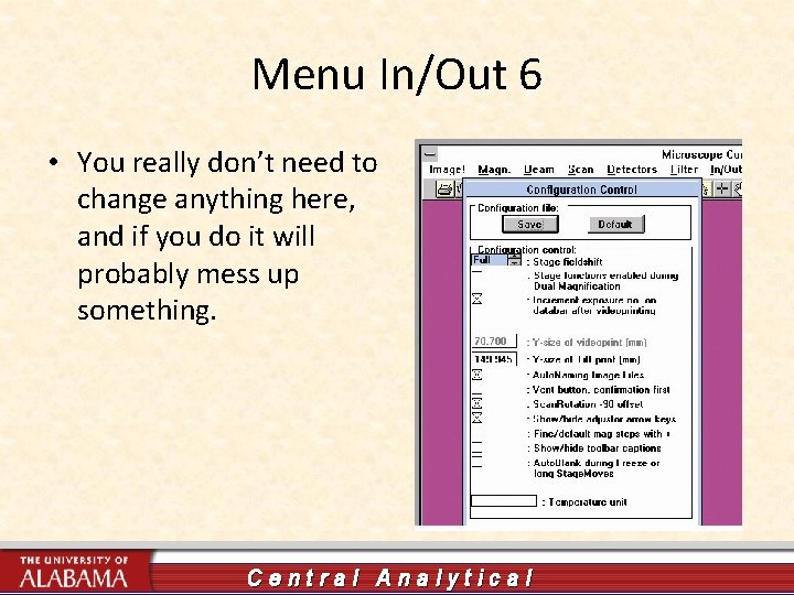 Menu In/Out 6 • You really don’t need to change anything here, and if