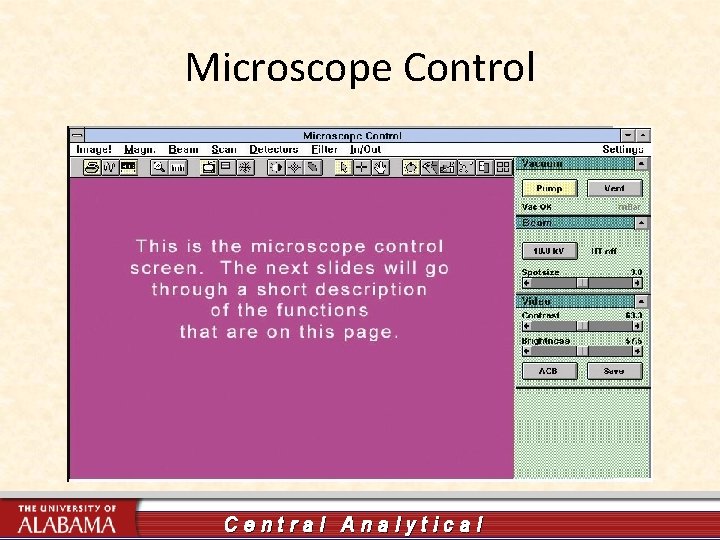 Microscope Control Central Analytical 