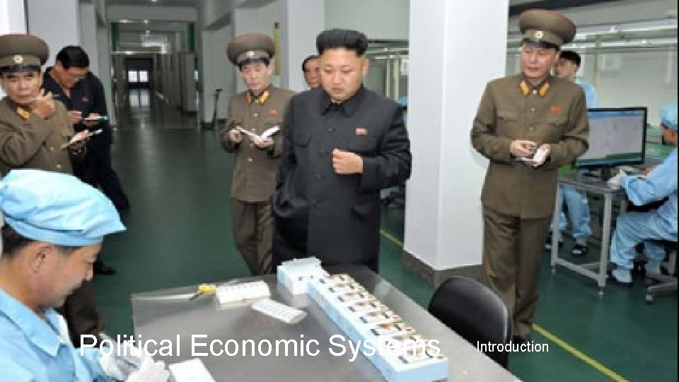 Political Economic Systems Introduction 