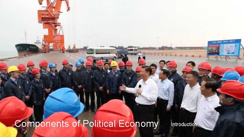 Components of Political Economy Introduction 