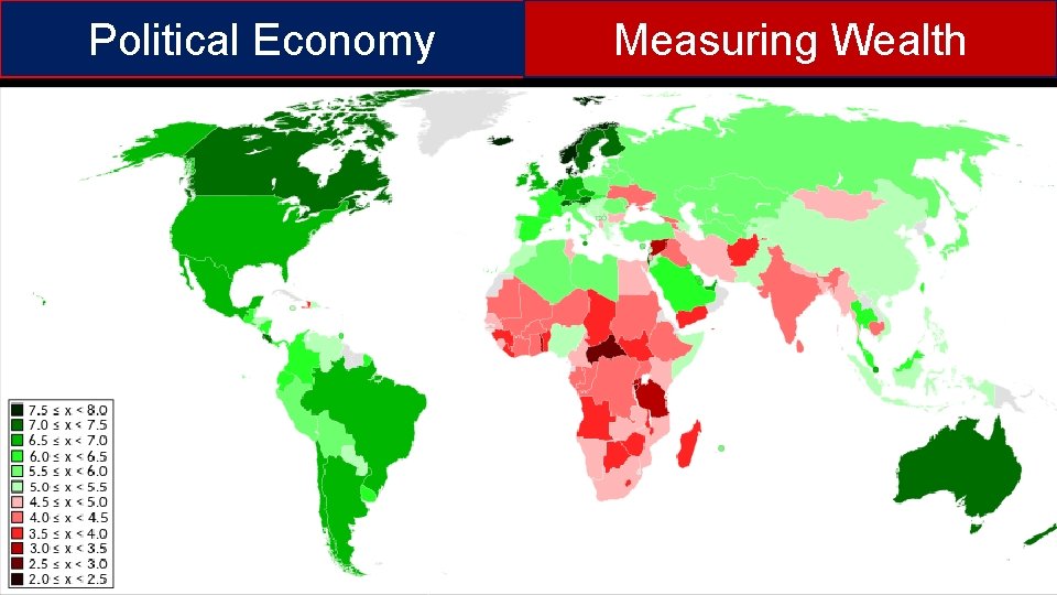 Political Economy Measuring Wealth Essentials of Comparative Politics, 5 th Edition Copyright © 2015,