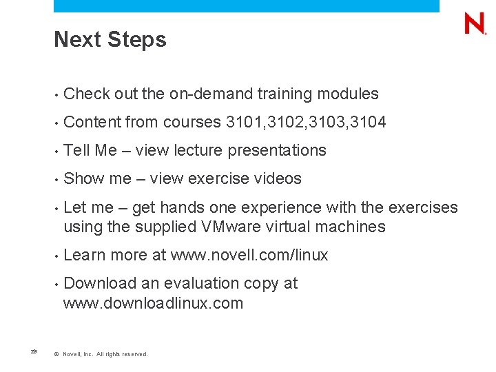 Next Steps 29 • Check out the on-demand training modules • Content from courses