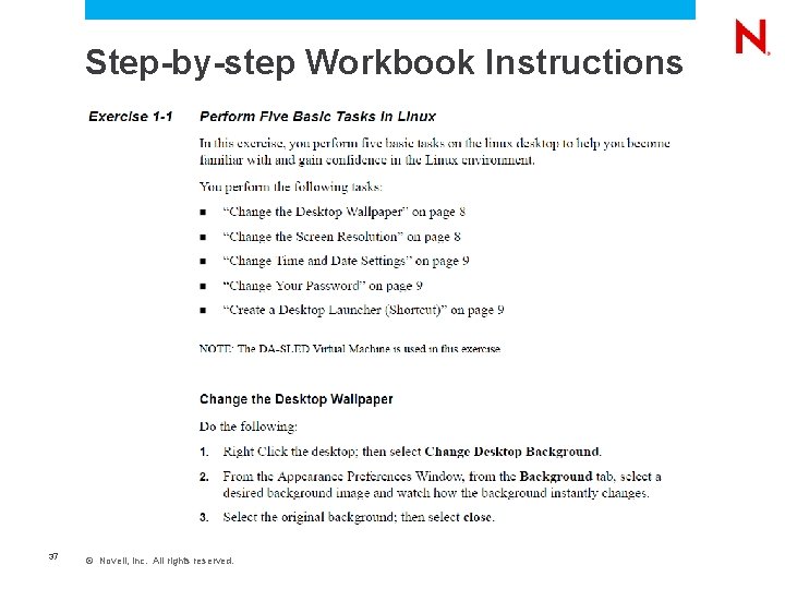 Step-by-step Workbook Instructions 37 © Novell, Inc. All rights reserved. 