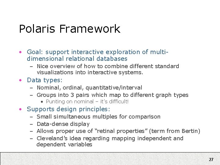 Polaris Framework • Goal: support interactive exploration of multidimensional relational databases – Nice overview