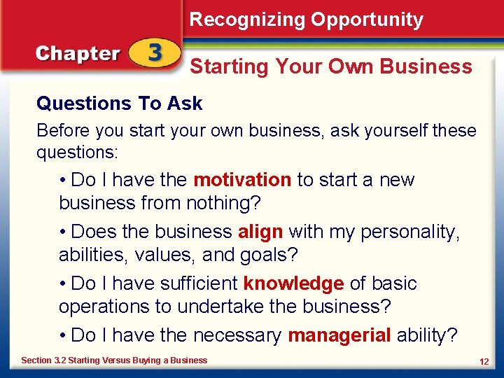 Recognizing Opportunity Starting Your Own Business Questions To Ask Before you start your own