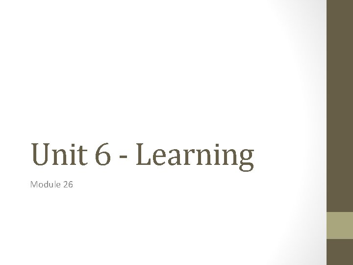 Unit 6 - Learning Module 26 