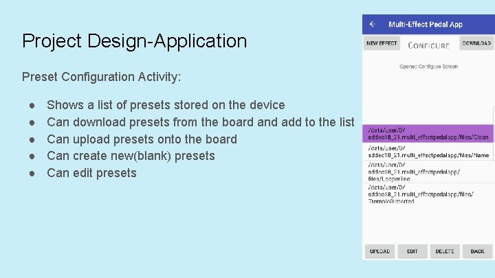 Project Design-Application Preset Configuration Activity: ● ● ● Shows a list of presets stored