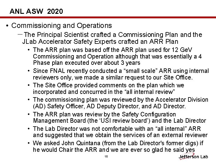 ANL ASW 2020 • Commissioning and Operations －The Principal Scientist crafted a Commissioning Plan