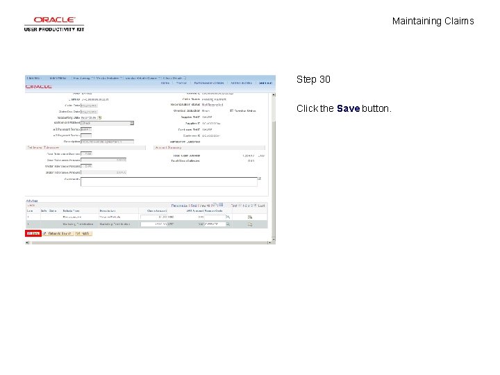 Maintaining Claims Step 30 Click the Save button. 