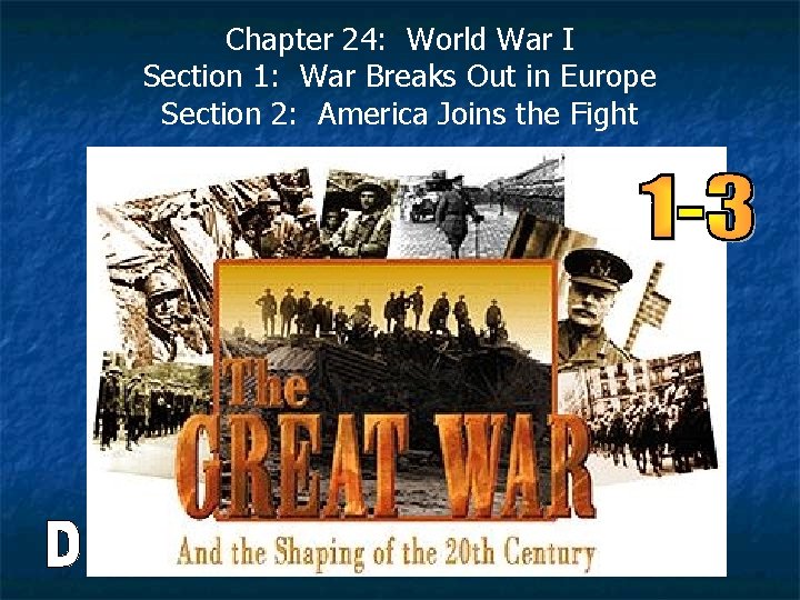 Chapter 24 World War I Section 1 War