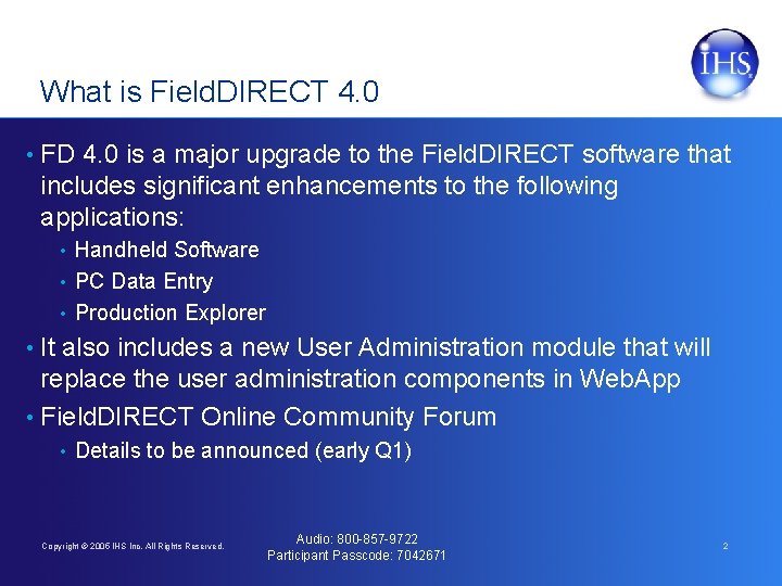What is Field. DIRECT 4. 0 • FD 4. 0 is a major upgrade