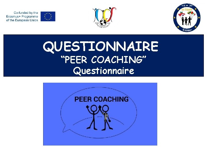 QUESTIONNAIRE “PEER COACHING” Questionnaire 