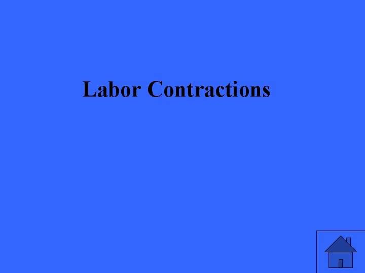 Labor Contractions 