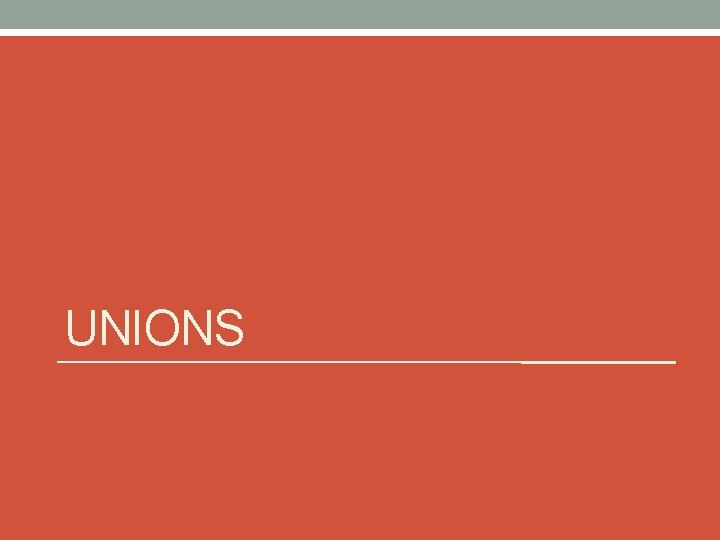 UNIONS 