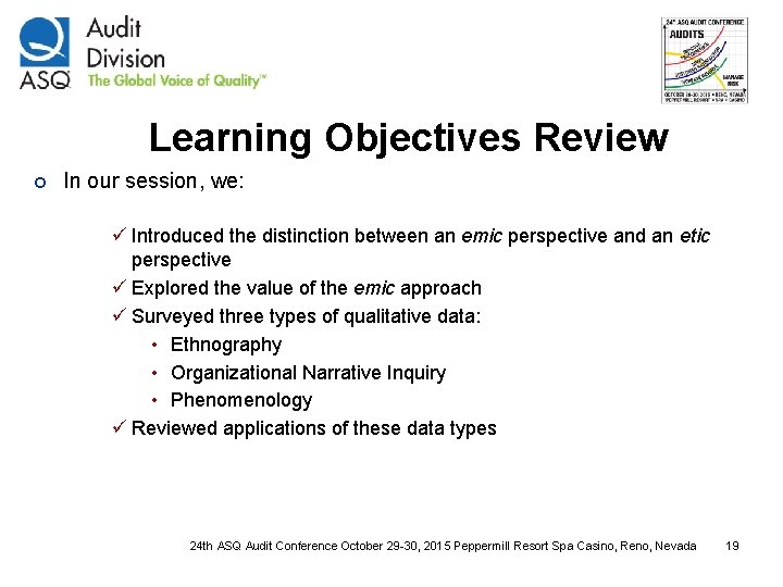 Learning Objectives Review ¢ In our session, we: ü Introduced the distinction between an