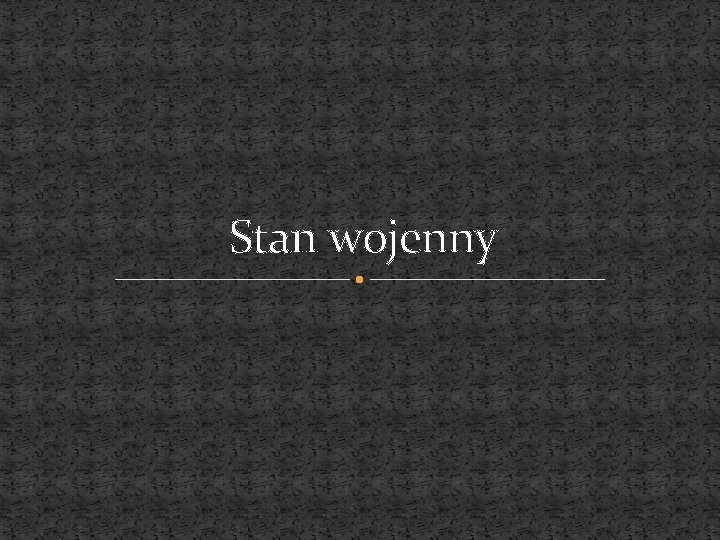 Stan wojenny 