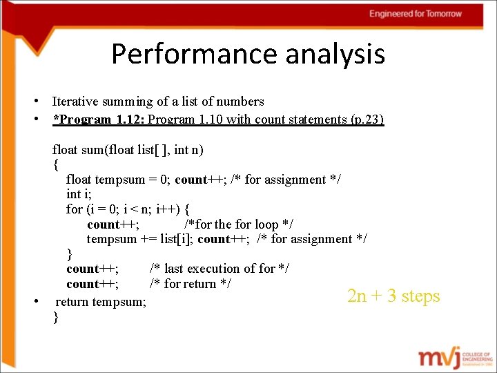 Performance analysis • Iterative summing of a list of numbers • *Program 1. 12:
