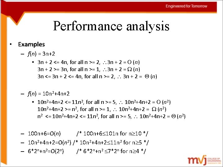 Performance analysis • Examples – f(n) = 3 n+2 • 3 n + 2