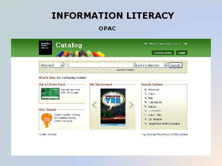 INFORMATION LITERACY OPAC 