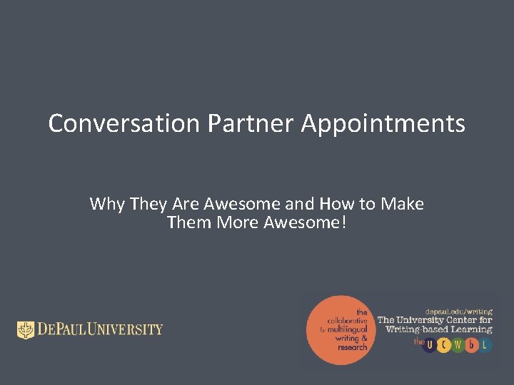 Conversation Partner Appointments Why They Are Awesome and How to Make Them More Awesome!