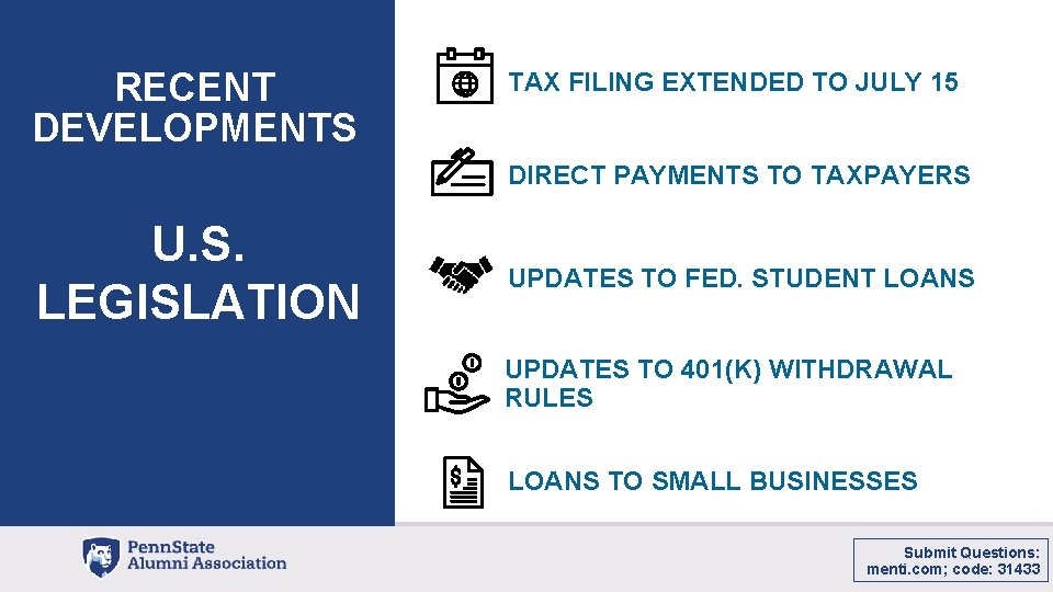 RECENT DEVELOPMENTS TAX FILING EXTENDED TO JULY 15 DIRECT PAYMENTS TO TAXPAYERS U. S.