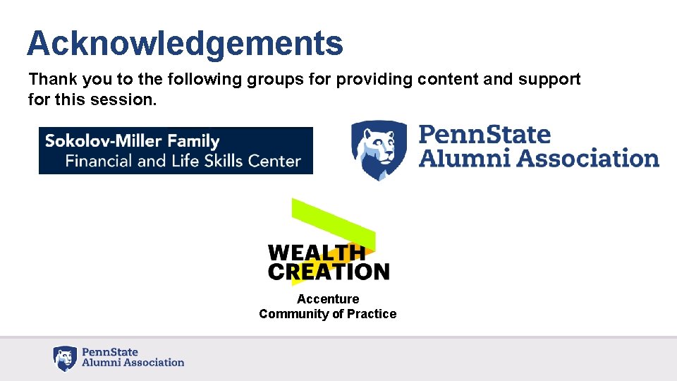 Acknowledgements Thank you to the following groups for providing content and support for this