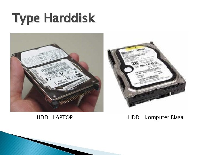 Type Harddisk HDD LAPTOP HDD Komputer Biasa 