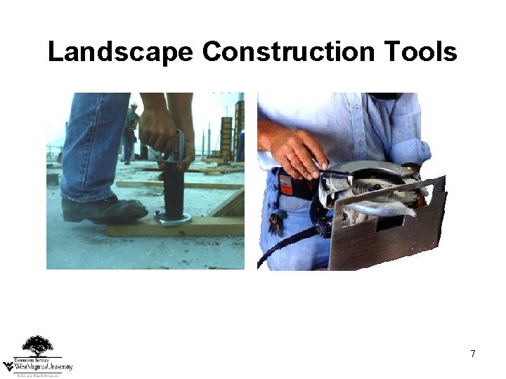 Landscape Construction Tools 7 Landscape Construction Tools 7