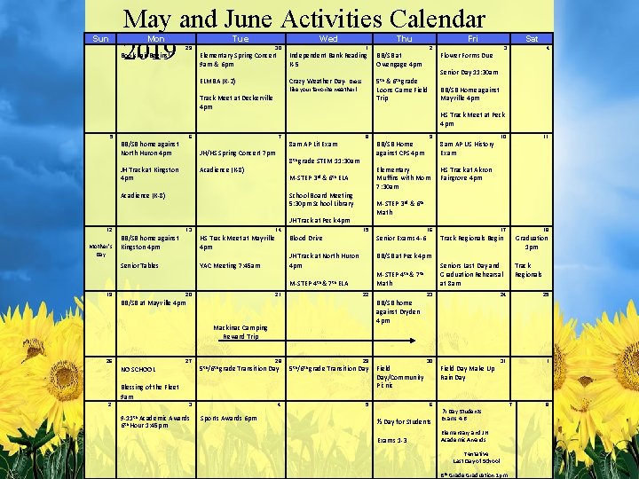 May and June Activities Calendar 2019 Sun Mon Tue 29 Book Fair Begins! Wed