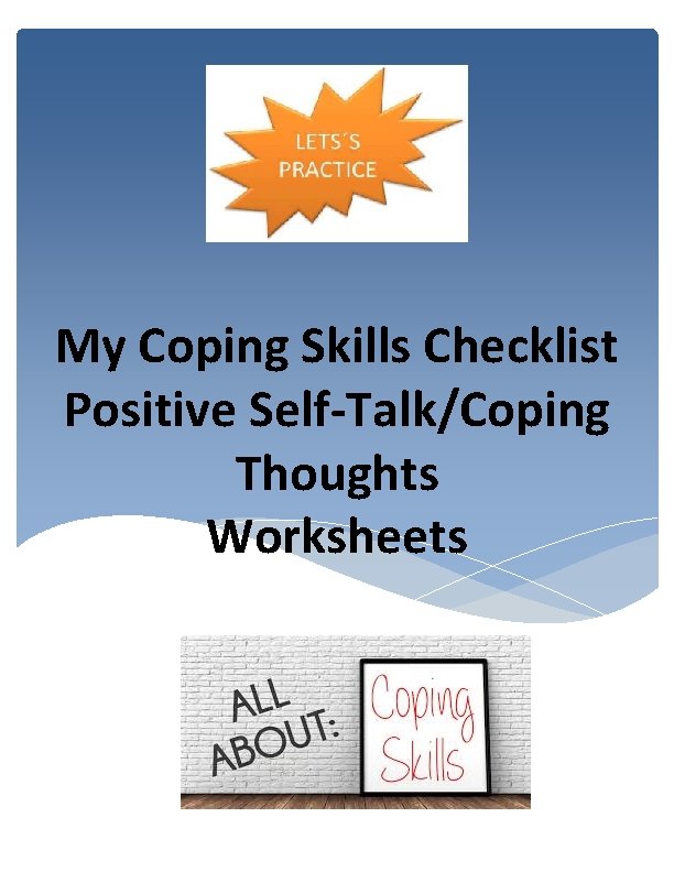 My Coping Skills Checklist Positive Self-Talk/Coping Thoughts Worksheets 