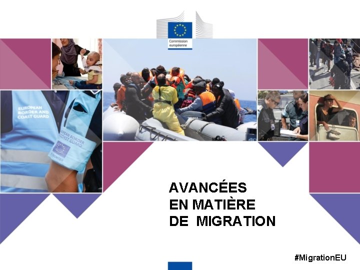 AVANCÉES EN MATIÈRE DE MIGRATION #Migration. EU 