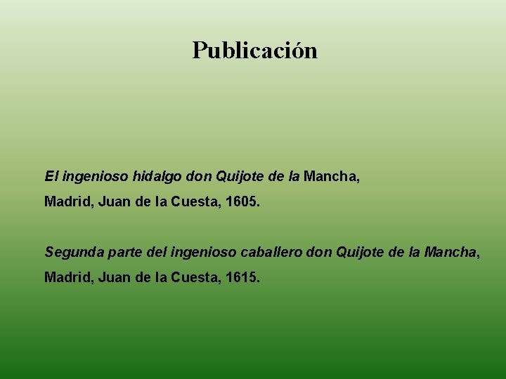 Reseña De El Ingenioso Hidalgo Don Quijote De La Mancha