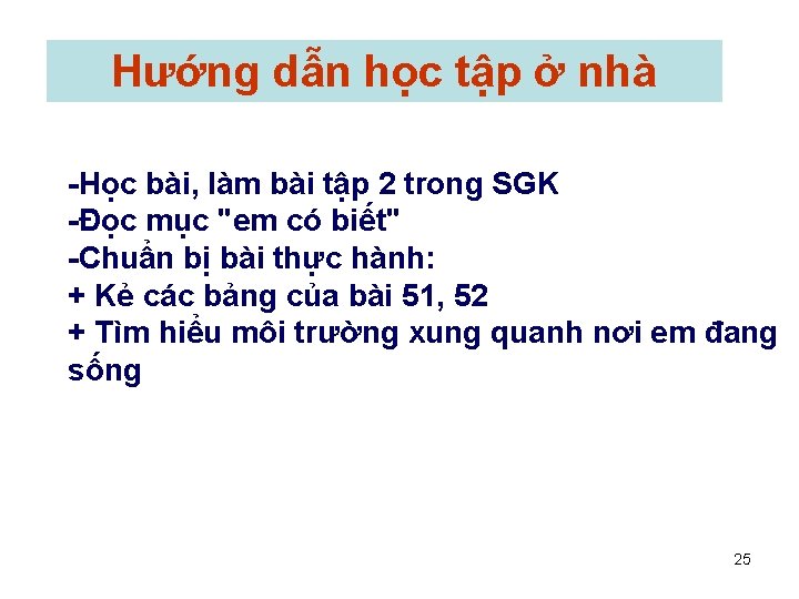 Hướng dẫn học tập ở nhà -Học bài, làm bài tập 2 trong SGK