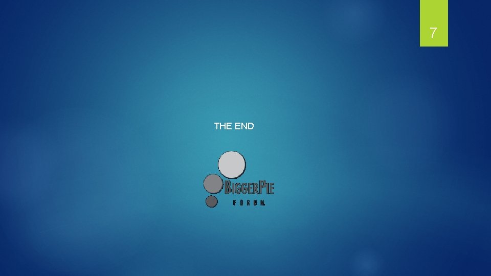 7 THE END 