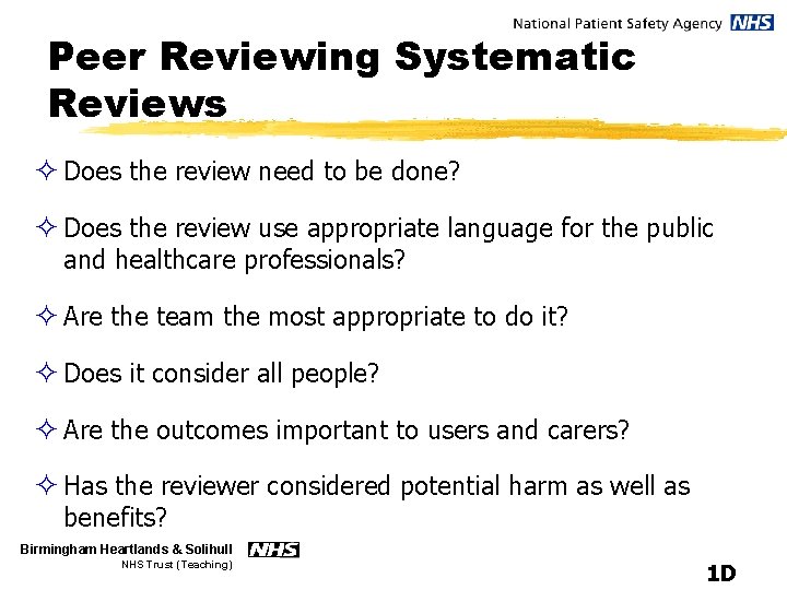 Peer Reviewing Systematic Reviews ² Does the review need to be done? ² Does