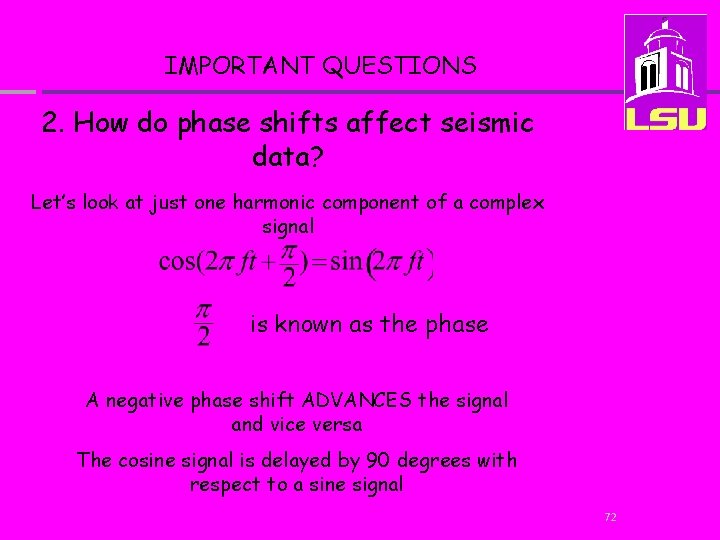 IMPORTANT QUESTIONS 2. How do phase shifts affect seismic data? Let’s look at just