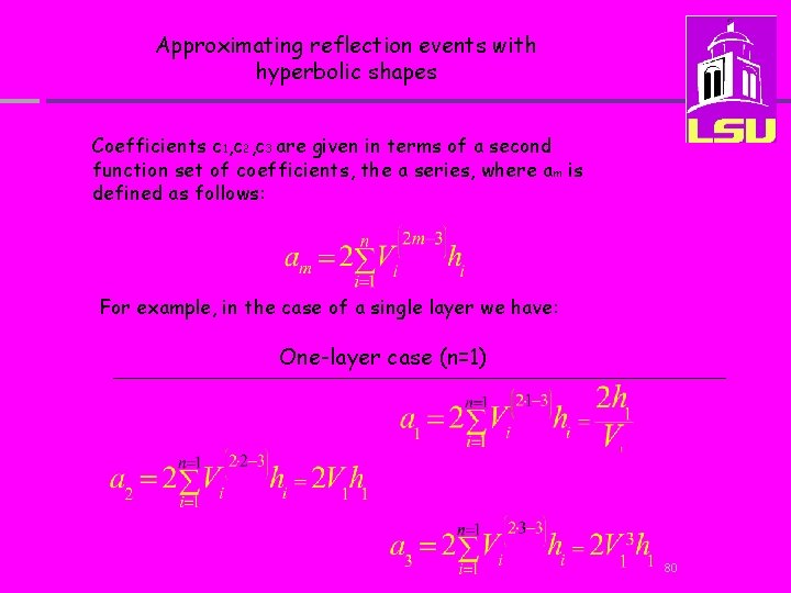 Approximating reflection events with hyperbolic shapes Coefficients c 1, c 2, c 3 are