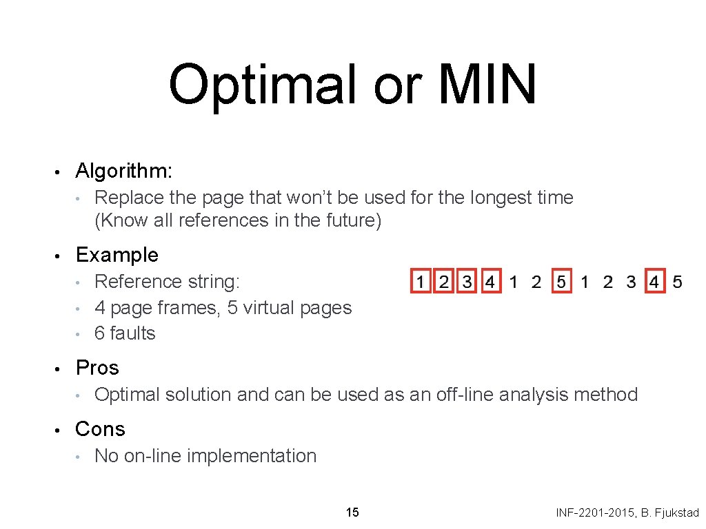 Optimal or MIN • Algorithm: • • Example • • Reference string: 4 page