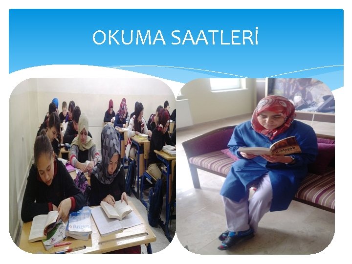 OKUMA SAATLERİ 