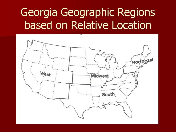 Georgia Geographic Regions based on Relative Location 