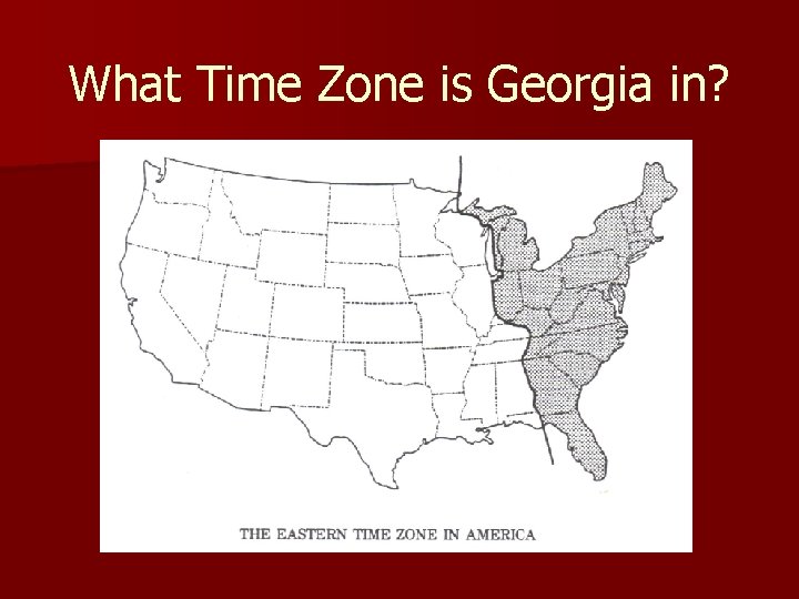 What Time Zone is Georgia in? 