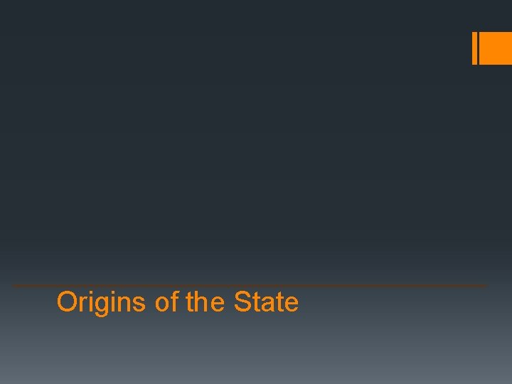 Origins of the State 